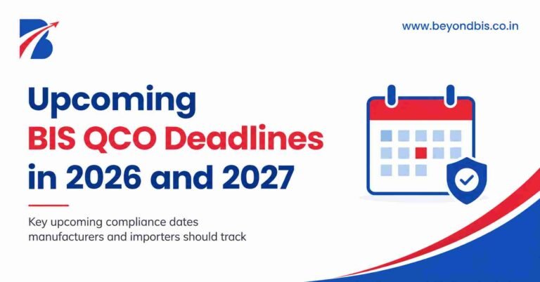 Upcoming BIS QCO Deadlines in 2026 and 2027